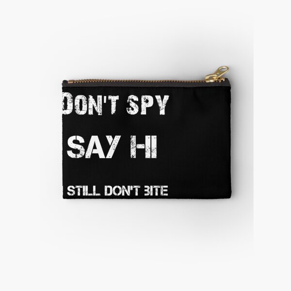 Item preview,  Don't Spy Say Hi  designed and sold by TeesFashion.