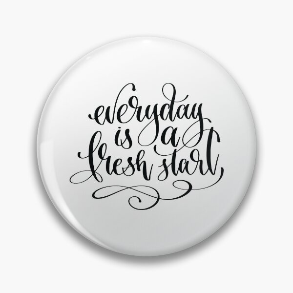 Item preview, Everyday Is A Fresh Start designed and sold by FiveNiches.