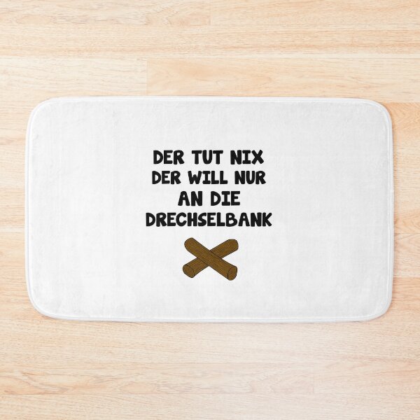 Item preview, He just wants to go to the lathe funny saying designed and sold by Onorato Bellgardt.