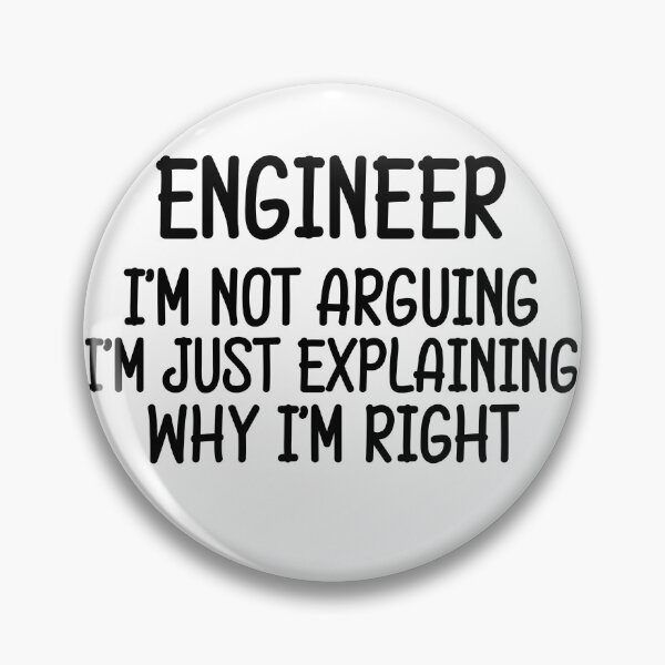 Item preview, Engineer explaining funny saying designed and sold by Onorato Bellgardt.