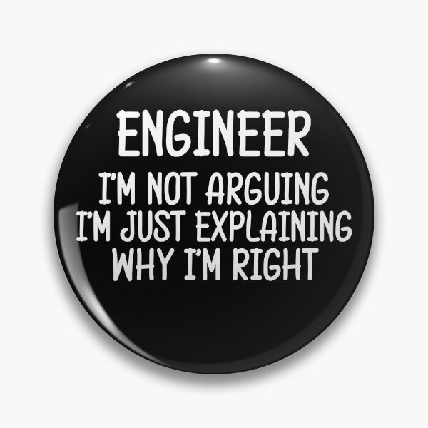 Item preview, Engineer do not explain arguing funny saying designed and sold by Onorato Bellgardt.