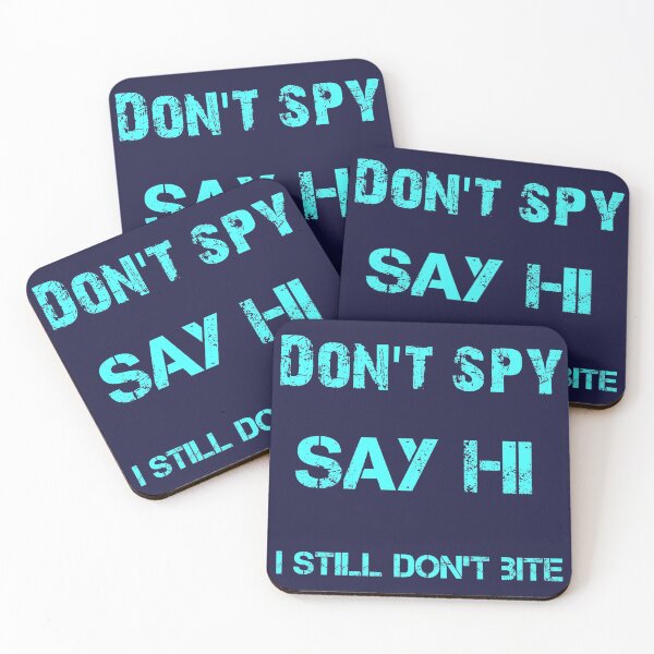 Item preview, Don't Spy Say Hi  designed and sold by TeesFashion.
