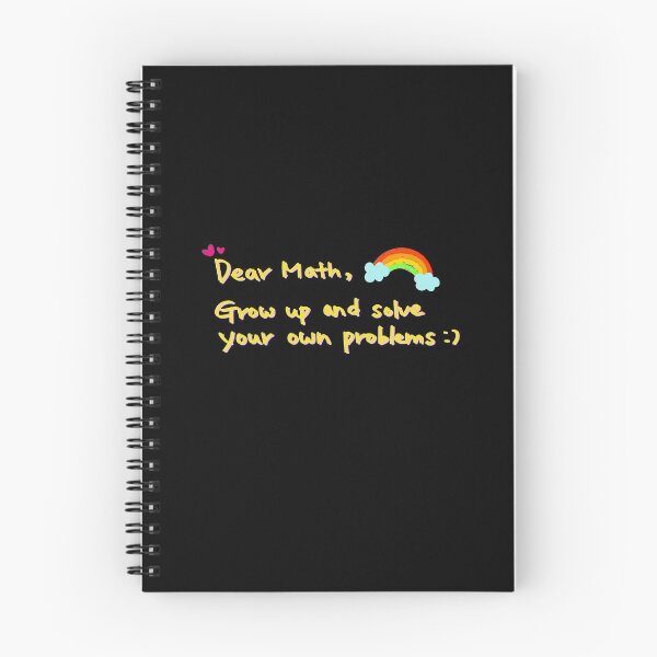 Item preview, Dear math, grow up and solve your own problems designed and sold by Vibekillerz.