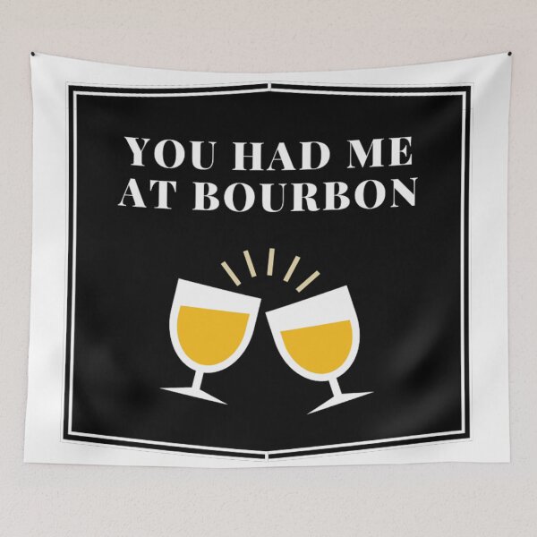 Item preview, You Had Me At Bourbon designed and sold by Pawn Shop JB.