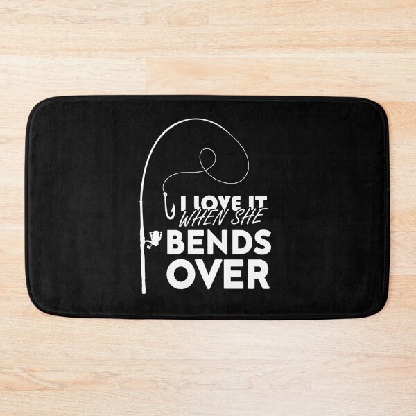 Item preview, I love It When She Bends Over, Funny Fishing Graphic Design designed and sold by levdone.