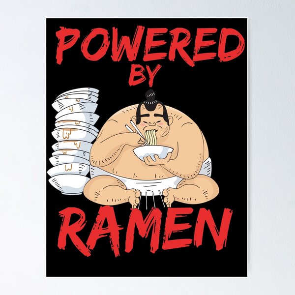 Item preview, Powered by Ramen  designed and sold by JosTees96.