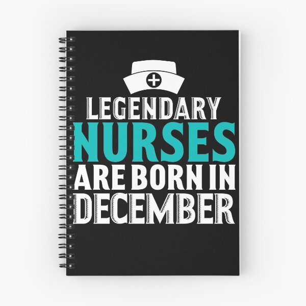 Item preview, Legendary Nurses Are Born In December designed and sold by marxteez.