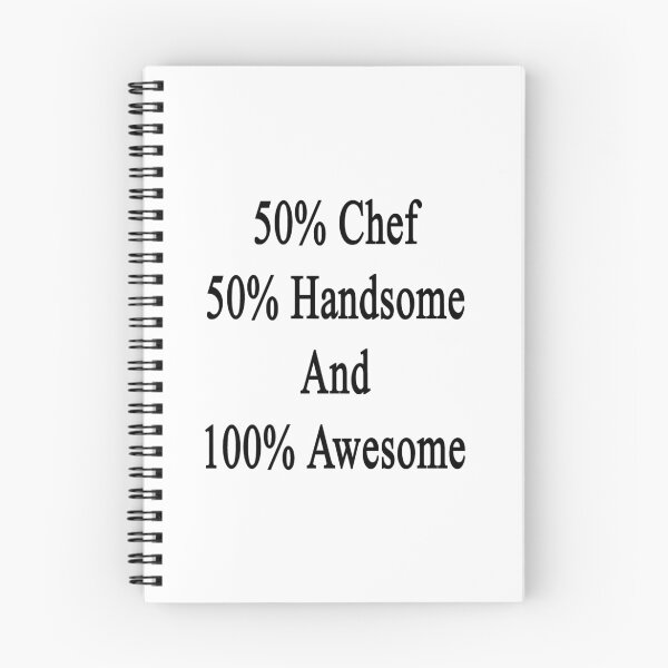 Item preview, 50% Chef 50% Handsome And 100% Awesome  designed and sold by supernova23.