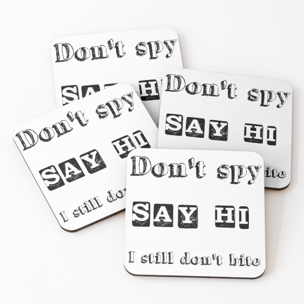 Item preview, Don't Spy Say HI  designed and sold by TeesFashion.