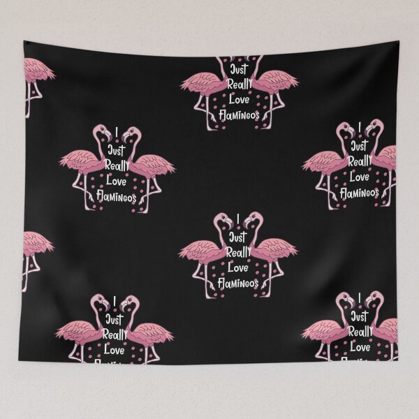Item preview, I Just Really Like Flamingos, Peace Love Flamingos designed and sold by SportyDogShop.