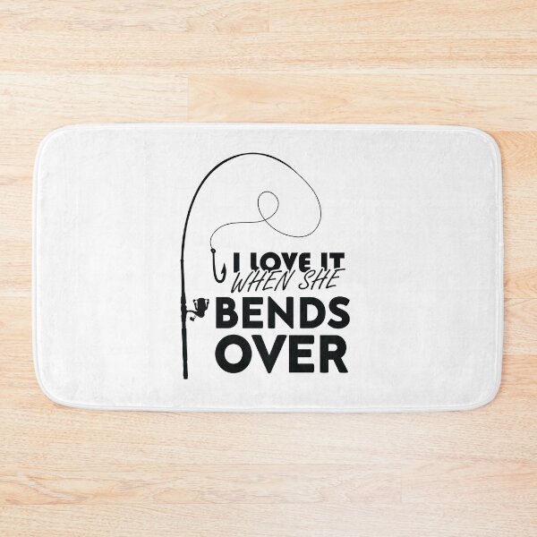 Item preview, I love It When She Bends Over, Funny Fishing Graphic Design designed and sold by levdone.