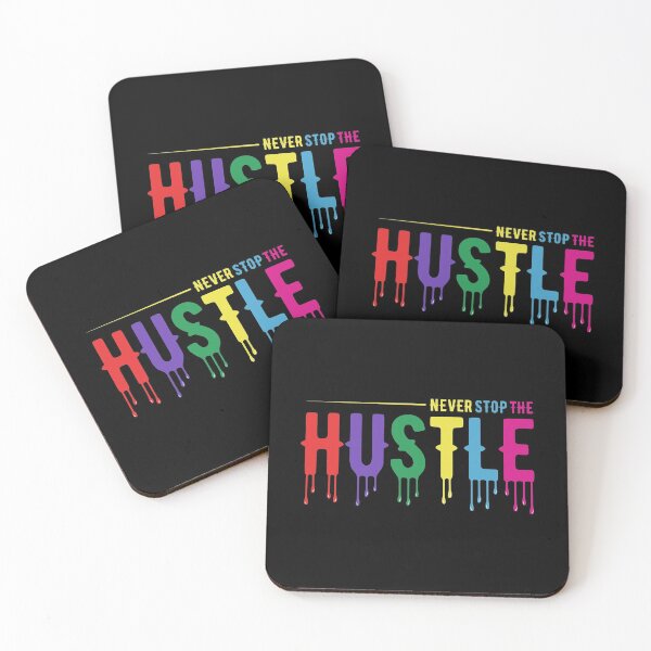 Item preview, NEVER STOP THE HUSTLE designed and sold by geraskonst.