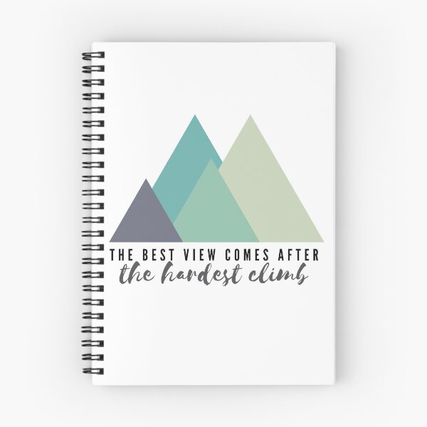 Item preview, The Best View Comes after the Hardest Climb Mountain Design designed and sold by choceclairs.