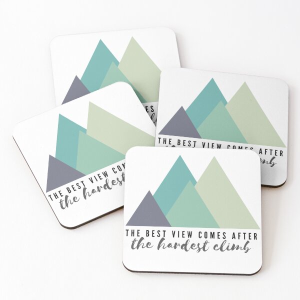 Item preview, The Best View Comes after the Hardest Climb Mountain Design designed and sold by choceclairs.