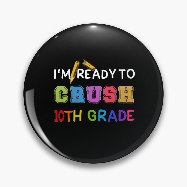 Item preview, Im Ready To Crush 10th Grade, Funny Back To School, Crush 10th Grade Funny Dinosaur School designed and sold by AMINE  ★★★★★.