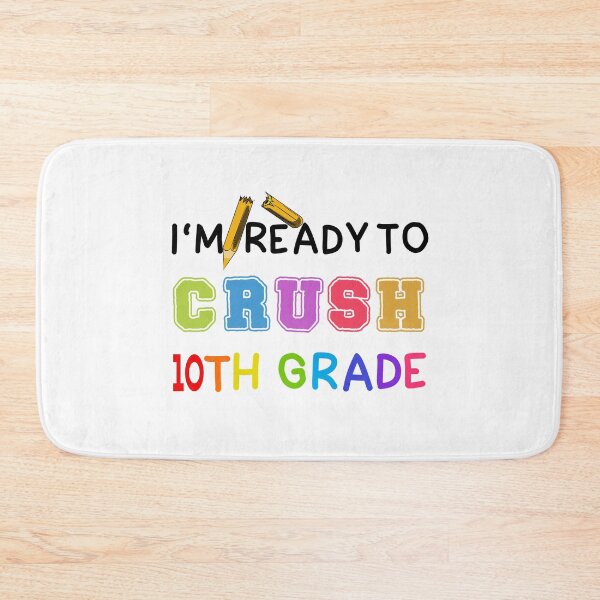 Item preview, Im Ready To Crush 10th Grade, Funny Back To School, Crush 10th Grade Funny Dinosaur School designed and sold by AMINE  ★★★★★.