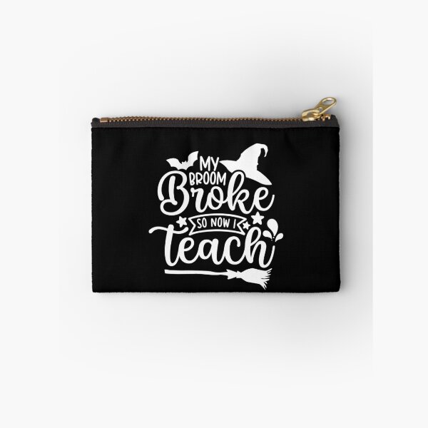 Item preview, My Broom Broke So Now I Teach designed and sold by ohmier.