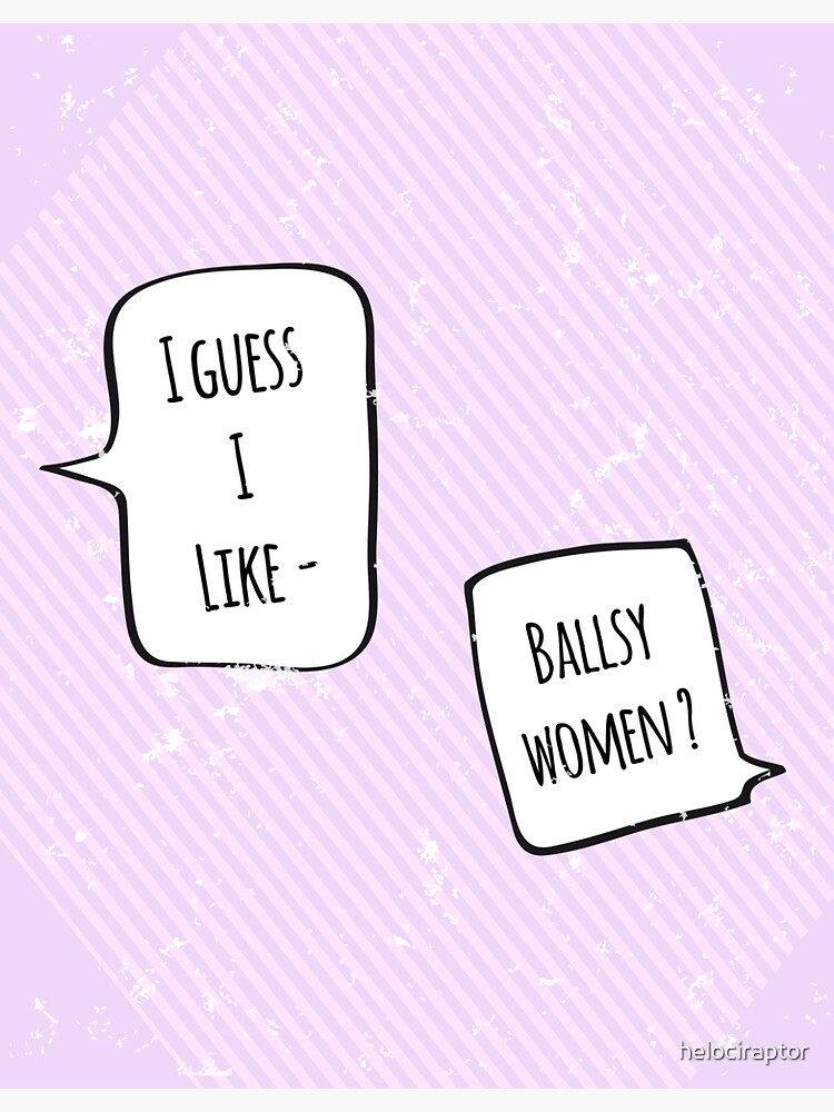 "Ballsy Women" Sticker for Sale by helociraptor Redbubble