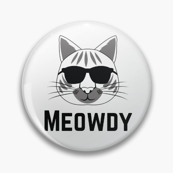 Item preview, Meowdy Funny Cat  designed and sold by CreativeMansion.