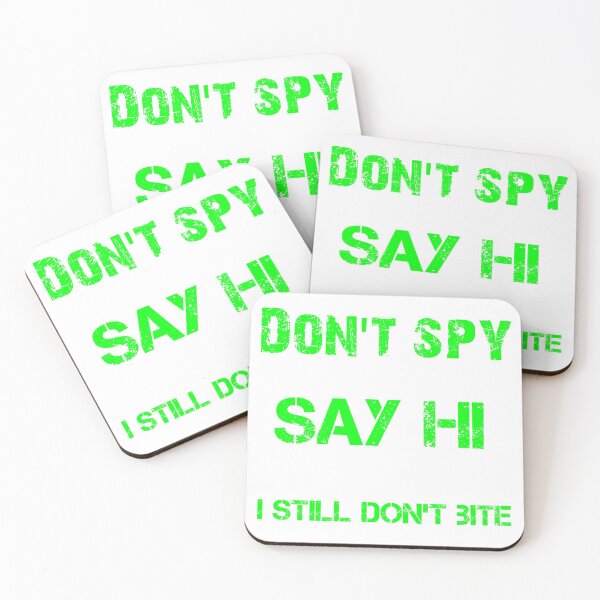 Item preview,  Don't Spy Say Hi  designed and sold by TeesFashion.