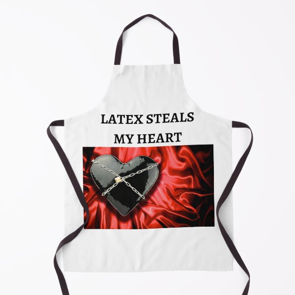 Item preview, Latex Steals My Heart designed and sold by kmosier93.