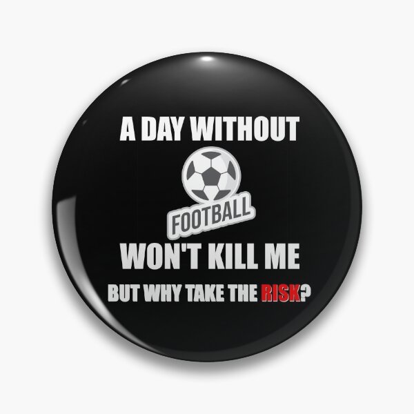 Item preview, A Day Without Football! designed and sold by NineSevenFour.