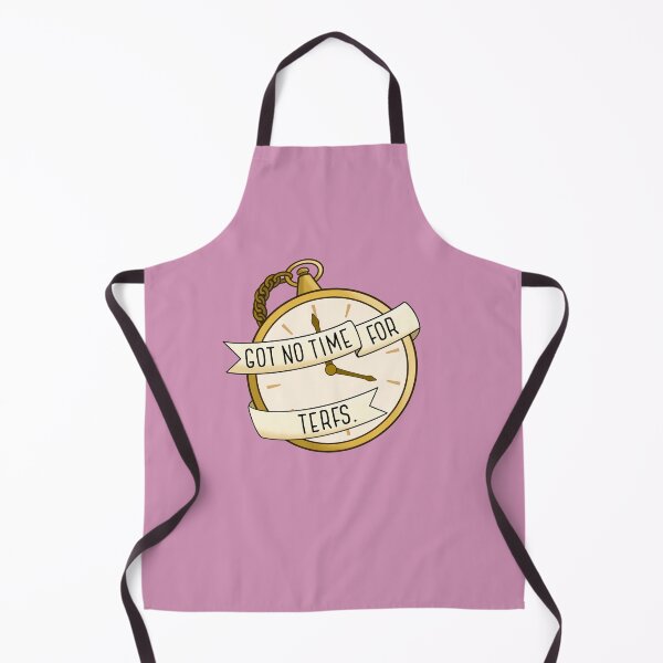 Item preview, got no time for terfs trans ally design designed and sold by BaconPancakes21.