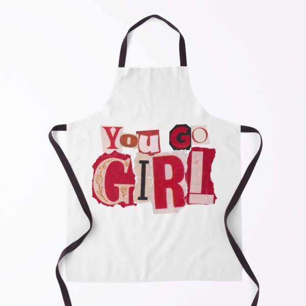 Item preview, You go, girl! designed and sold by PrettyRansom.