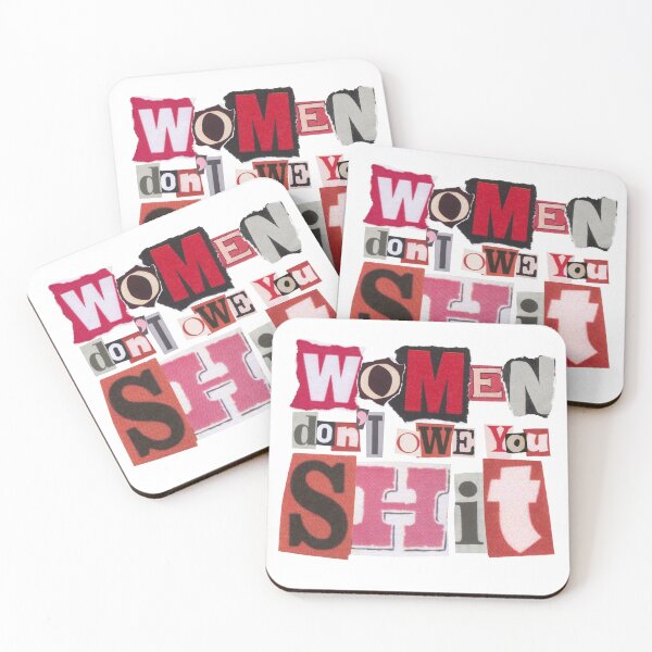 Item preview, Women don't owe you shit designed and sold by PrettyRansom.