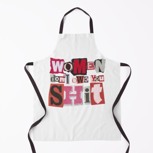 Item preview, Women don't owe you shit designed and sold by PrettyRansom.