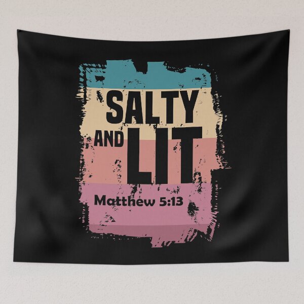 Item preview, Salty & Lit Matthew 513 Christian Gifts Scripture Quote designed and sold by WilliamQuinnell.