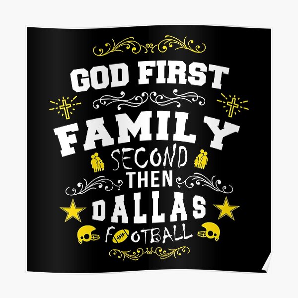 Cross God First Family Second Then Dallas Cowboys Football shirt