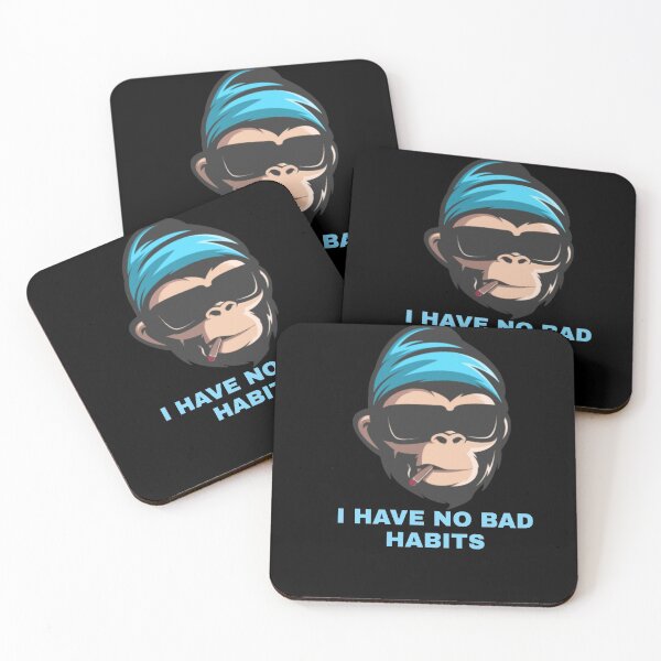 Item preview, I have no bad habits || bad monky  designed and sold by Saeed  Ahmad.