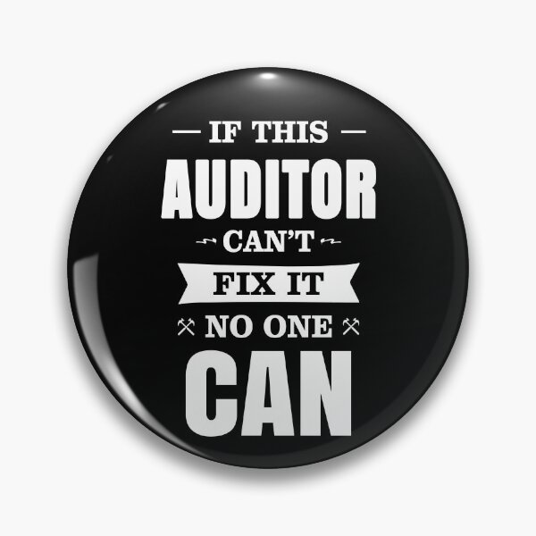 Item preview, IF THIS AUDITOR CAN'T FIX IT NO ONE CAN designed and sold by T-shirtgallery.