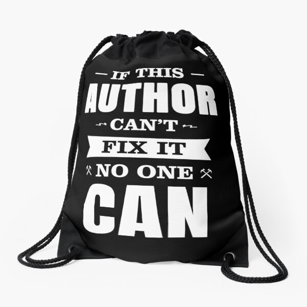 Item preview, IF THIS AUTHOR CAN'T FIX IT NO ONE CAN designed and sold by T-shirtgallery.