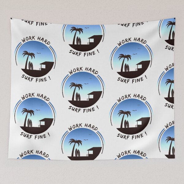 Item preview, work hard surf fine designed and sold by felric.