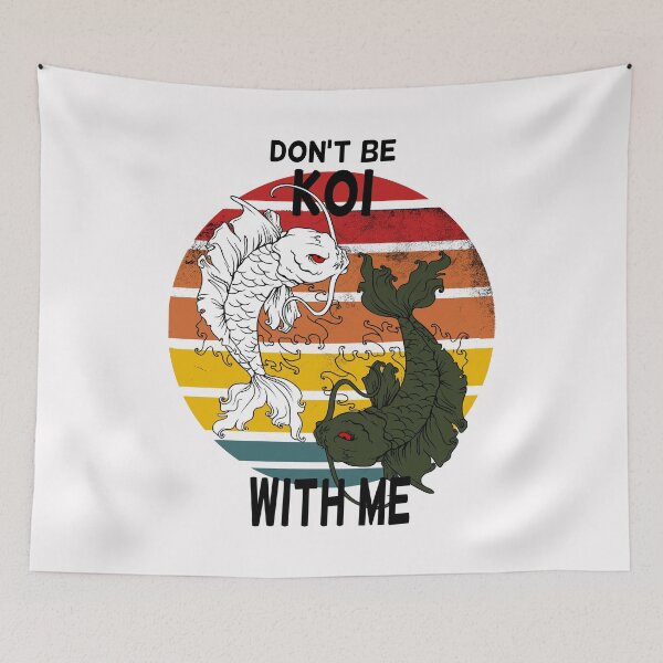 Item preview, Don't be Koi with me, Japanese Koi Fish, Yin Yang designed and sold by Verdant Rose Studio.