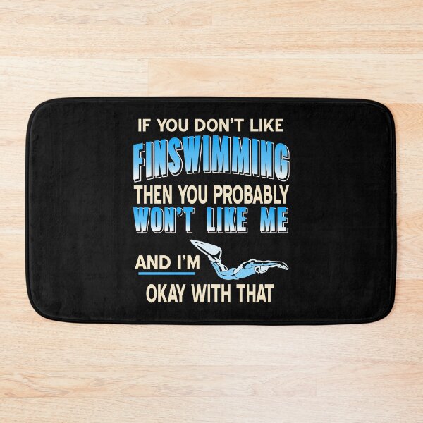 Item preview, If You Don't like Finswimming You propably won't designed and sold by NeXore.