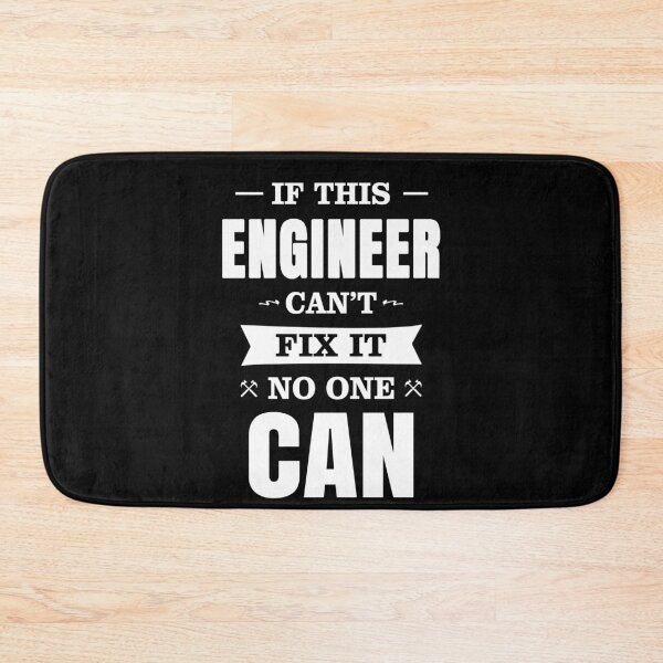 Item preview, IF THIS ENGINEER CAN'T FIX IT NO ONE CAN designed and sold by T-shirtgallery.