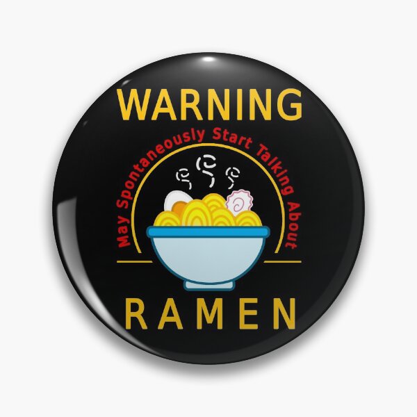Item preview, Warning May Spontaneously Start Talking About Ramen designed and sold by AxelGreen72.