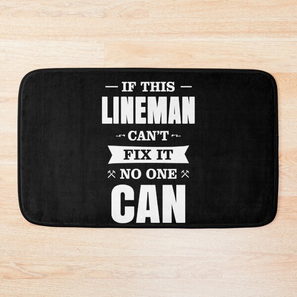 Item preview, IF THIS LINEMAN CAN'T FIX IT NO ONE CAN designed and sold by T-shirtgallery.