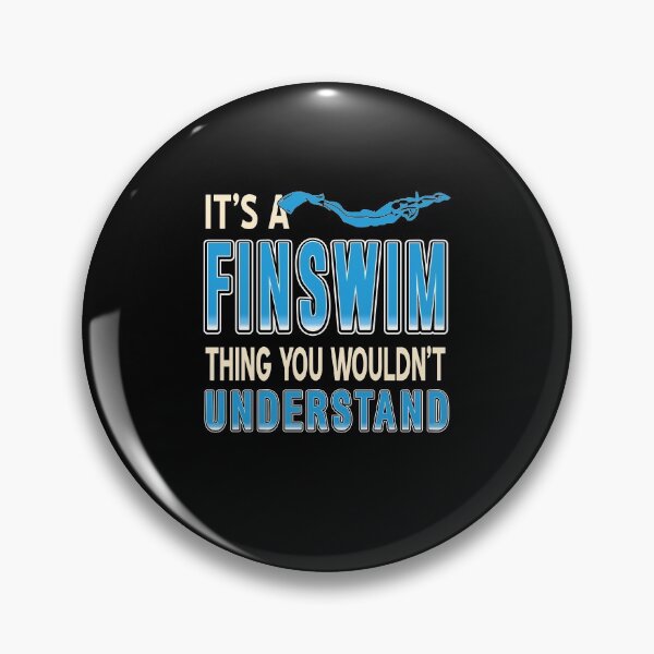 Item preview, It's a Finswim Thing you wouldn't understand designed and sold by NeXore.