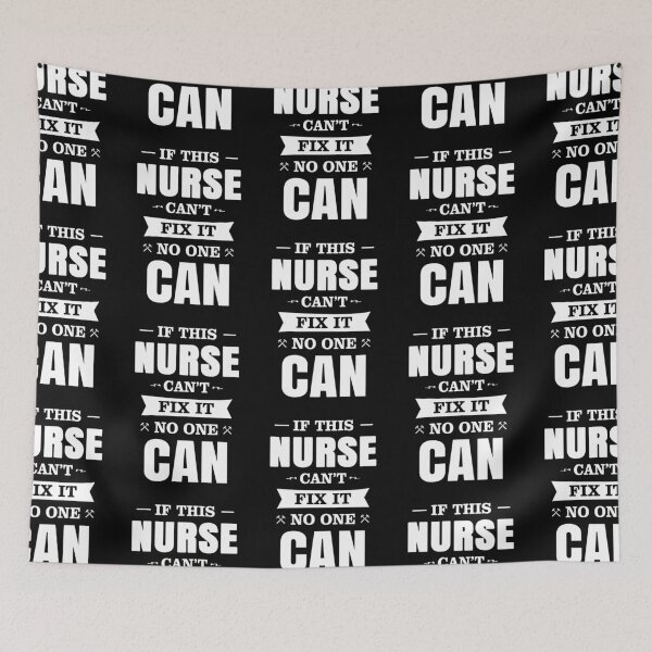 Item preview, IF THIS NURSE CAN'T FIX IT NO ONE CAN designed and sold by T-shirtgallery.