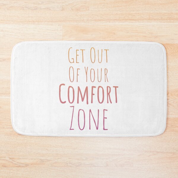 Item preview, Get Out Of Your Comfort Zone - Colorful Text on White designed and sold by TheMajesticGoat.