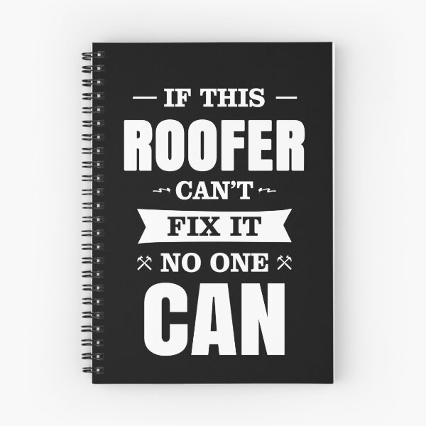 Item preview, IF THIS ROOFER CAN'T FIX IT NO ONE CAN designed and sold by T-shirtgallery.
