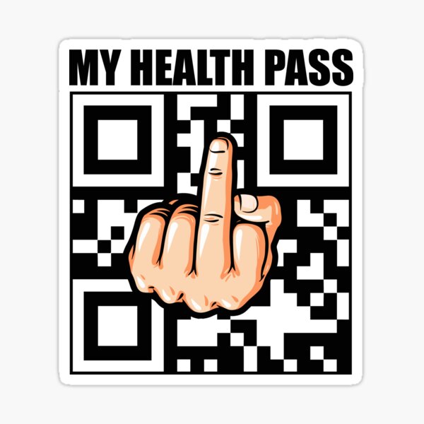 my health pass fuck code anti vax anti vaccine anti maskers Sticker