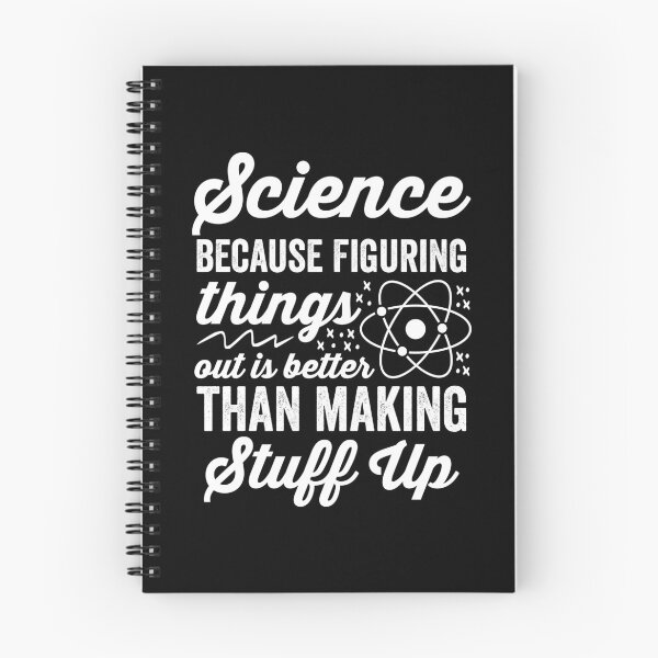 Item preview, science because figuring things out is better than making stuff up designed and sold by SnapYourStyle.