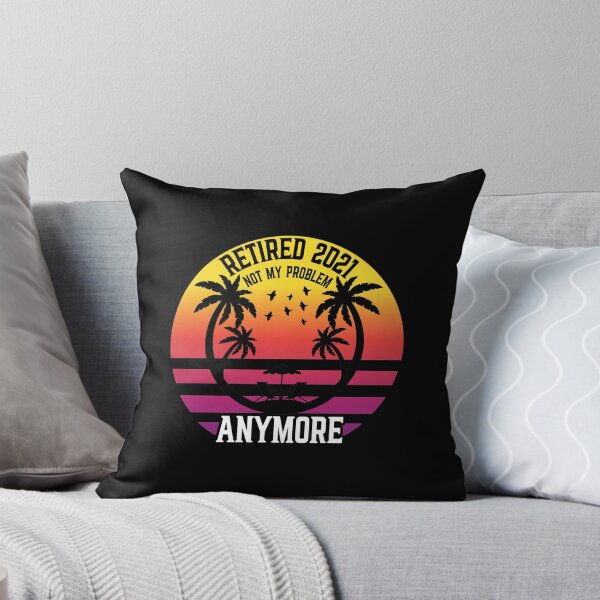 Item preview, Retired 2021 Not My Problem Anymore ,happy retirement party decor include designed and sold by plussorn.