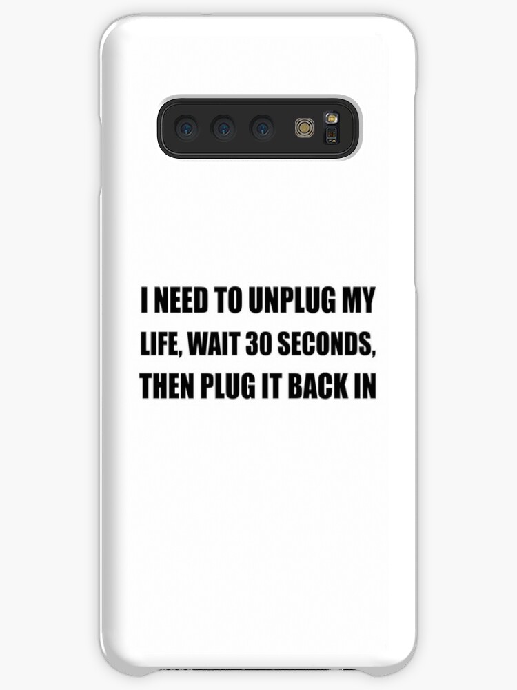 Unplug My Life Case Skin For Samsung Galaxy By Thebeststore