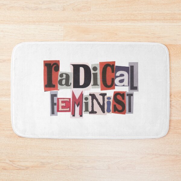Item preview, Radical feminist designed and sold by PrettyRansom.